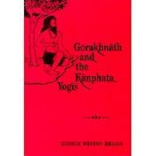 Gorakhnath and the Kanphata Yogis
